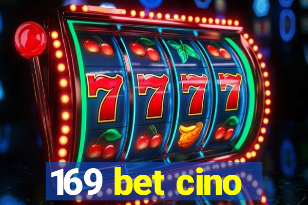 169 bet cino